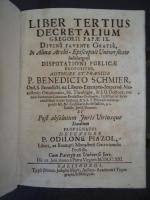 Liber tertius (von 3): Decretalium Gregorii Papae IX. : In Alma Archi-Episcopali Universitate Salisburgensi 