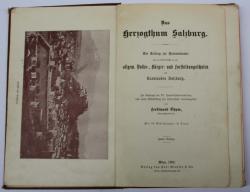 Ferdinand Thym: Das Herzogthum Salzburg 